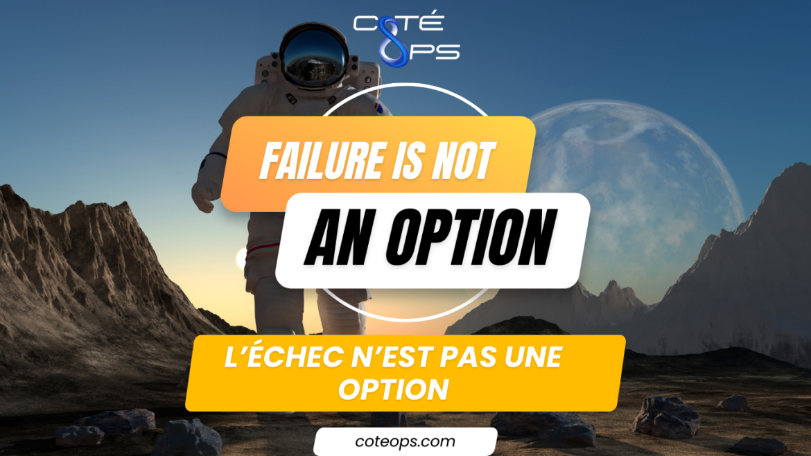 Failure is not an option