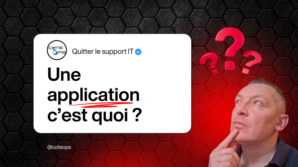 Comprendre les types d’applications : Web, Client lourd, Mainframe… | Formation IT Côté OPS